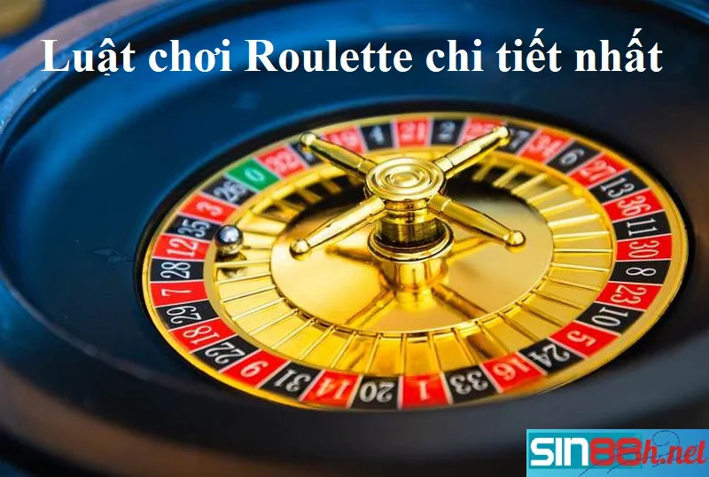 Luật Chơi Roulette Tại Sin88: Hướng Dẫn Chi Tiết Cho Tân Thủ 3 Tìm hiểu luật chơi Roulette cùng Sin88
